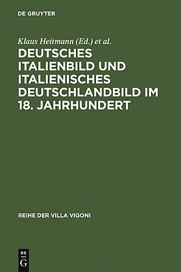E-Book (pdf) Deutsches Italienbild und italienisches Deutschlandbild im 18. Jahrhundert von 