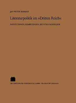E-Book (pdf) Literaturpolitik im "Dritten Reich" von Jan Pieter Barbian