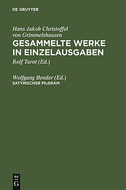 E-Book (pdf) Hans Jakob Christoffel von Grimmelshausen: Gesammelte Werke in Einzelausgaben / Satyrischer Pilgram von 