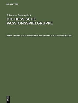 E-Book (pdf) Die Hessische Passionsspielgruppe / Frankfurter Dirigierrolle - Frankfurter Passionsspiel von 