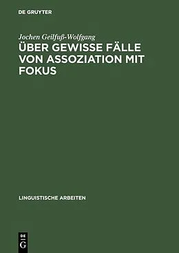 E-Book (pdf) Über gewisse Fälle von Assoziation mit Fokus von Jochen Geilfuß-Wolfgang