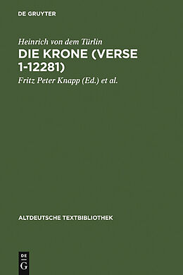 E-Book (pdf) Die Krone (Verse 1-12281) von Heinrich von dem Türlin