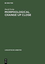 E-Book (pdf) Morphological Change Up Close von David Fertig