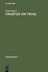 E-Book (pdf) Faustus on Trial von Frank Baron