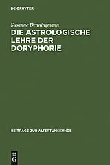 PDF Die astrologische Lehre der Doryphorie von Susanne Denningmann