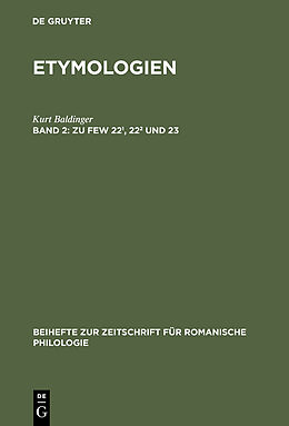 E-Book (pdf) Etymologien / Zu FEW 22¹, 22² und 23 von Kurt Baldinger