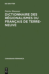 eBook (pdf) Dictionnaire des régionalismes du français de Terre-Neuve de Patrice Brasseur