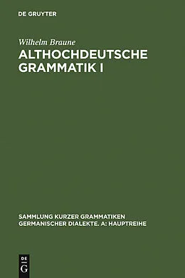 E-Book (pdf) Althochdeutsche Grammatik I von Wilhelm Braune
