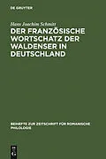 PDF Der französische Wortschatz der Waldenser in Deutschland von Hans Joachim Schmitt