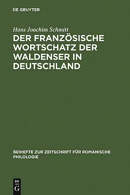 PDF Der französische Wortschatz der Waldenser in Deutschland von Hans Joachim Schmitt