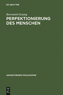 E-Book (pdf) Perfektionierung des Menschen von Bernward Gesang