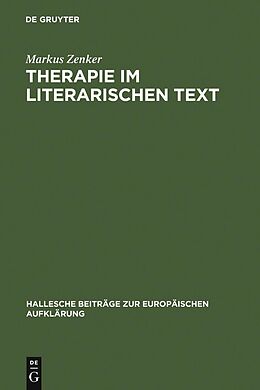 E-Book (pdf) Therapie im literarischen Text von Markus Zenker