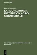 PDF La «condamine», institution agro-seigneuriale von Pierre-Henri Billy