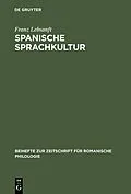 E-Book (pdf) Spanische Sprachkultur von Franz Lebsanft