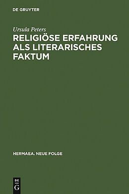 E-Book (pdf) Religiöse Erfahrung als literarisches Faktum von Ursula Peters