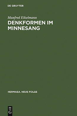 E-Book (pdf) Denkformen im Minnesang von Manfred Eikelmann
