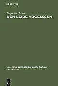 E-Book (pdf) Dem Leibe abgelesen von Tanja van Hoorn