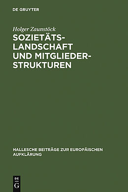 E-Book (pdf) Sozietätslandschaft und Mitgliederstrukturen von Holger Zaunstöck