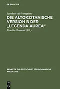E-Book (pdf) Die altokzitanische Version B der "Legenda aurea" von Jacobus De Voragine