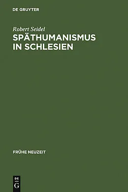 E-Book (pdf) Späthumanismus in Schlesien von Robert Seidel
