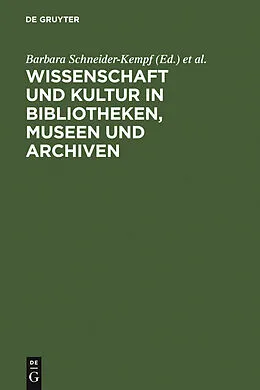 PDF Wissenschaft und Kultur in Bibliotheken, Museen und Archiven von 