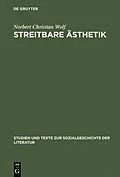 E-Book (pdf) Streitbare Ästhetik von Norbert Christian Wolf