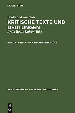 E-Book (pdf) Ferdinand von Saar: Kritische Texte und Deutungen / Herr Fridolin und sein Glück von 