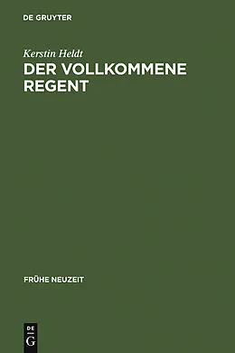 E-Book (pdf) Der vollkommene Regent von Kerstin Heldt