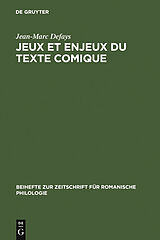 eBook (pdf) Jeux et enjeux du texte comique de Jean-Marc Defays