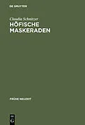 E-Book (pdf) Höfische Maskeraden von Claudia Schnitzer