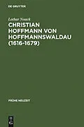PDF Christian Hoffmann von Hoffmannswaldau (1616-1679) von Lothar Noack