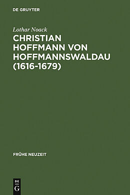 E-Book (pdf) Christian Hoffmann von Hoffmannswaldau (1616-1679) von Lothar Noack