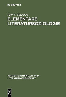 E-Book (pdf) Elementare Literatursoziologie von Peer E. Sörensen