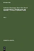 E-Book (pdf) Ghettoliteratur von Gabriele von Glasenapp, Hans Otto Horch