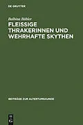 PDF Fleissige Thrakerinnen und wehrhafte Skythen von Balbina Bäbler