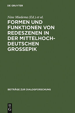 E-Book (pdf) Formen und Funktionen von Redeszenen in der mittelhochdeutschen Großepik von 