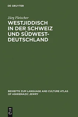 E-Book (pdf) Westjiddisch in der Schweiz und Südwestdeutschland von Jürg Fleischer