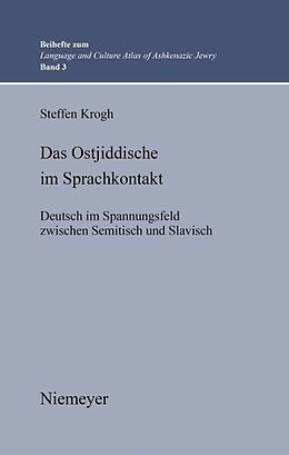 E-Book (pdf) Das Ostjiddische im Sprachkontakt von Steffen Krogh
