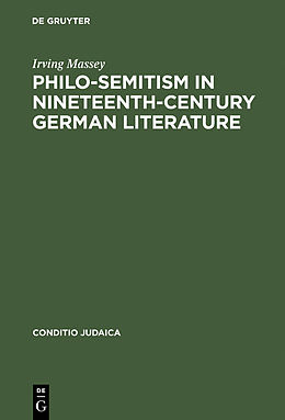 eBook (pdf) Philo-Semitism in Nineteenth-Century German Literature de Irving Massey