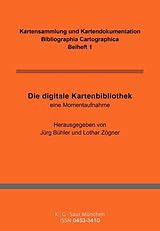 E-Book (pdf) Bibliographia Cartographica. Kartensammlung und Kartendokumentation / Die digitale Kartenbibliothek von 