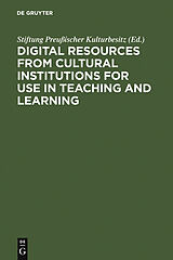 E-Book (pdf) Digital Resources from Cultural Institutions for Use in Teaching and Learning von 