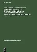 E-Book (pdf) Einführung in die italienische Sprachwissenschaft von Horst Geckeler, Dieter Kattenbusch
