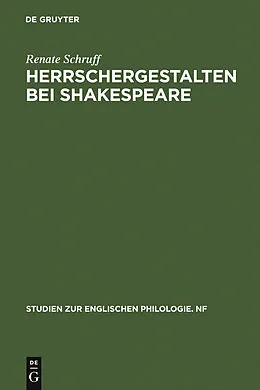 E-Book (pdf) Herrschergestalten bei Shakespeare von Renate Schruff
