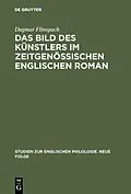 PDF Das Bild des Künstlers im zeitgenössischen englischen Roman von Dagmar Flinspach