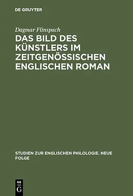 PDF Das Bild des Künstlers im zeitgenössischen englischen Roman von Dagmar Flinspach