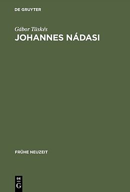 E-Book (pdf) Johannes Nádasi von Gábor Tüskés