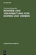 E-Book (pdf) Erwerb und Verarbeitung von Nomen und Verben von Christina Kauschke