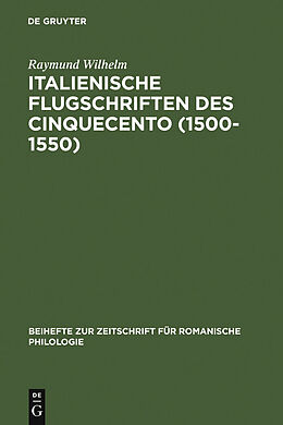 E-Book (pdf) Italienische Flugschriften des Cinquecento (1500-1550) von Raymund Wilhelm