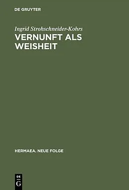 E-Book (pdf) Vernunft als Weisheit von Ingrid Strohschneider-Kohrs