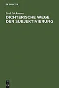 E-Book (pdf) Dichterische Wege der Subjektivierung von Paul Böckmann